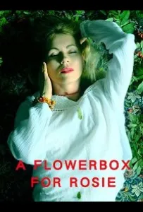 Цветы для Рози (фильм 2021)