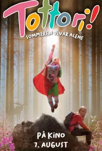 Тоттори! Лето, когда мы остались одни / Сестры: Лето, когда мы открыли свои суперсилы (фильм 2020)