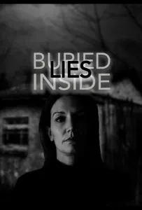 Ложь, похороненная внутри (фильм 2025)