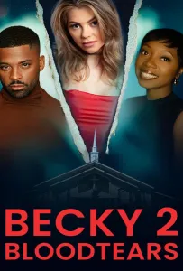 Бекки 2: Кровавые слёзы (фильм 2025)